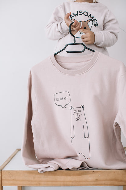You Are Hot Oversized Sweatshirt